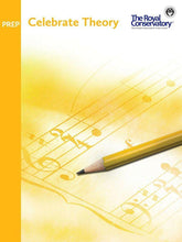 Load image into Gallery viewer, Royal Conservatory Celebrate Theory - South Windsor School of Music