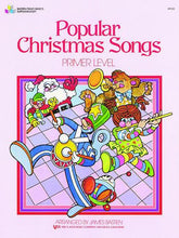 Load image into Gallery viewer, Bastien Piano Basics: Popular Christmas Songs
